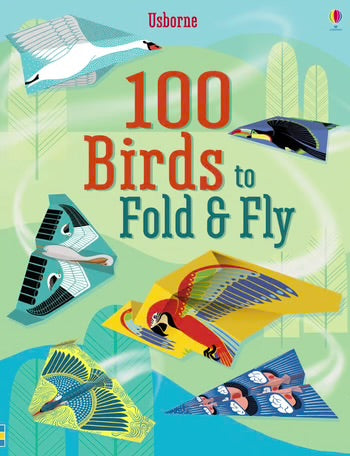 Usborne 100 Birds to Fold and Fly