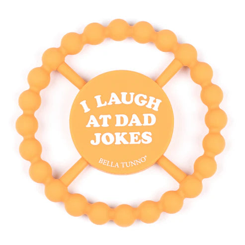 Bella Tunno Teether I Laugh at Dad Jokes